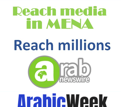 Arab Newswire™ adds  Arabic Week  to Media List for Enhanced Press Release Distribution to the Middle East, North Africa and the GCC Regions